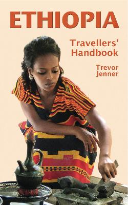 Ethiopia: Travellers' Handbook (Travel Guide) - Jenner, Trevor