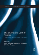 Ethnic Politics and Conflict/Violence: State of the Field and New Directions