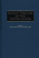 Ethnic Theatre in the United States