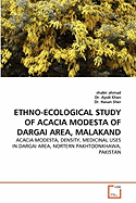 Ethno-Ecological Study of Acacia Modesta of Dargai Area, Malakand