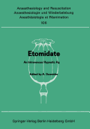 Etomidate: An Intravenous Hypnotic Agent First Report on Clinical and Experimental Experience