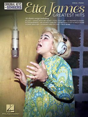 Etta James: Greatest Hits - James, Etta, and Hal Leonard Publishing Corporation