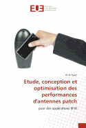 Etude, Conception Et Optimisation Des Performances D'Antennes Patch