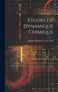 Etudes de Dynamique Chimique