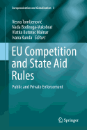 EU Competition and State Aid Rules: Public and Private Enforcement