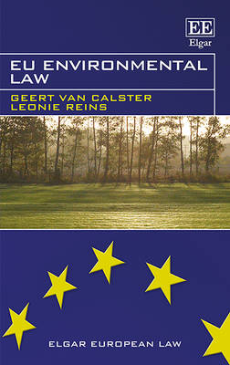 EU Environmental Law - Van Calster, Geert, and Reins, Leonie