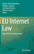 EU Internet Law: Regulation and Enforcement