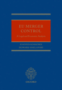 EU Merger Control: A Legal and Economic Analysis