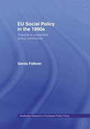 Eu Social Policy in the 1990s: Towards a Corporatist Policy Community