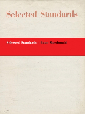 Euan Macdonald: Selected Standards - MacDonald, Euan, and Slade, Kathy (Editor)