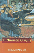 Eucharistic Origins