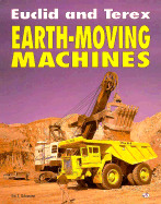 Euclid and Terex: Earth-Moving Machines - Orlemann, Eric