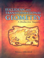 Euclidean and Transformational Geometry: A Deductive Inquiry