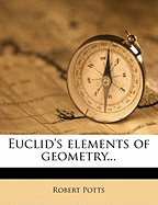 Euclid's Elements of Geometry...