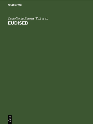 Eudised: Thesaurus Multilingue Para O Tratamento Da Informao Em Educao - Conselho Da Europa (Editor), and Comm Das Comunidades Europ (Editor), and Viet, Jean (Contributions by)