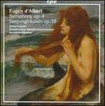 Eugen d'Albert: Symphony, Op. 4; Seejungfrulein, Op. 15