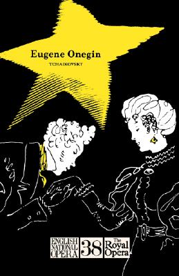 Eugene Onegin: English National Opera Guide 38 - Tchaikovsky, Peter Ilyich, and Tchaikovsky, and Shilovskii, K