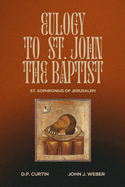 Eulogy to St. John the Baptist