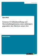 Eumenes II. Selbstdarstellung Und Herrschaftslegitimation Eines Aufsteigers Gegenuber Den Machten Seiner Zeit