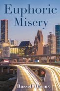 Euphoric Misery: A Journey Through Bipolar Depression in Corporate America