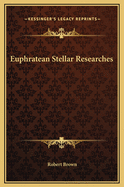 Euphratean Stellar Researches