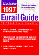 Eurail Guide to World Train Travel 1997