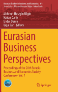 Eurasian Business Perspectives: Proceedings of the 20th Eurasia Business and Economics Society Conference - Vol. 1