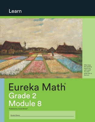 Eureka Math Grade 2 Learn Workbook #4 (Module 8) - Great Minds (Editor)