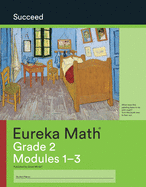 Eureka Math Grade 2 Succeed Workbook #1 (Modules 1-3)