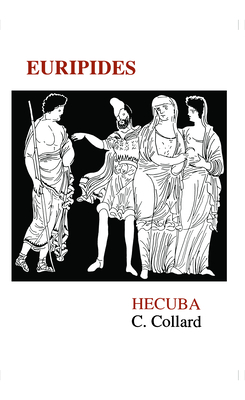 Euripides: Hecuba - Collard, Christopher