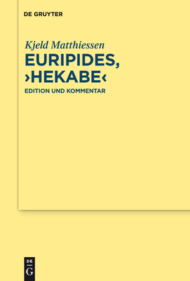 Euripides, "Hekabe" - Matthiessen, Kjeld