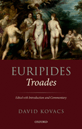 Euripides: Troades: Edited with Introduction and Commentary