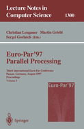 Euro-Par'97 Parallel Processing: Third International Euro-Par Conference, Passau, Germany, August 26-29, 1997, Proceedings