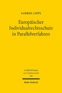 Europ?ischer Individualrechtsschutz in Parallelverfahren