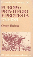 Europa: Privilegio Y Protesta, 1730-1789