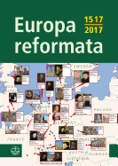 Europa Reformata: European Reformation Cities and Their Reformers