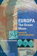 Europa - The Ocean Moon: Search for an Alien Biosphere