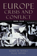 Europe, 1890-1945: Crisis and Conflict