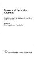 Europe and the Andean Countries: A Comparison of Economic Policies and Institutions