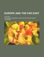 Europe and the Far East; 1506-1912