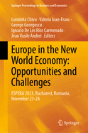 Europe in the New World Economy: Opportunities and Challenges: ESPERA 2023, Bucharest, Romania, November 23-24