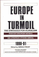 Europe in Turmoil: The Struggle for Pluralism