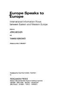Europe Speaks to Europe: International Information Flows Between Eastern and Western Europe