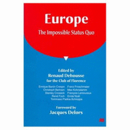 Europe: The Impossible Status Quo