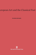 European Art and the Classical Past