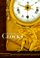 European Clocks in the J. Paul Getty Museum