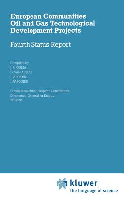 European Communities Oil and Gas Technological Development Projects: Fourth Status Report - Joulia, J P (Compiled by), and Van Asselt, D (Compiled by), and Argyris, P (Compiled by)