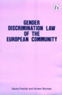 European Community Law Relating to Gender Discrimination - Prechal, Sacha, and Burrows, Noreen