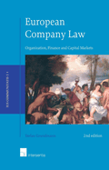 European Company Law: Organization, Finance and Capital Markets
