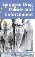 European Drug Policies and Enforcement